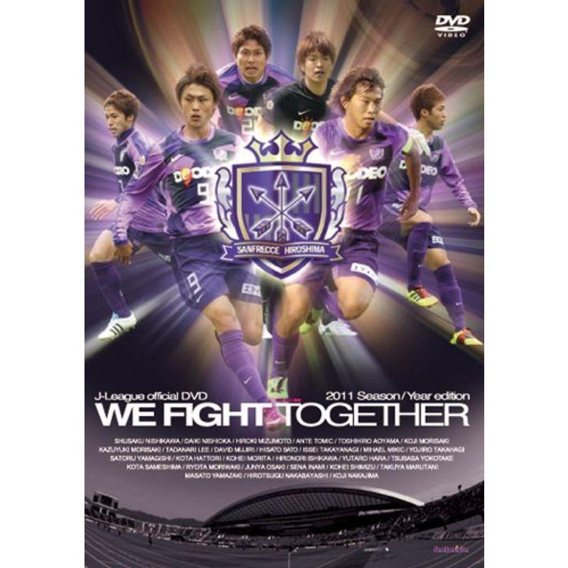 サンフレッチェ広島 2011イヤーDVD?WE FIGHT TOGETHER