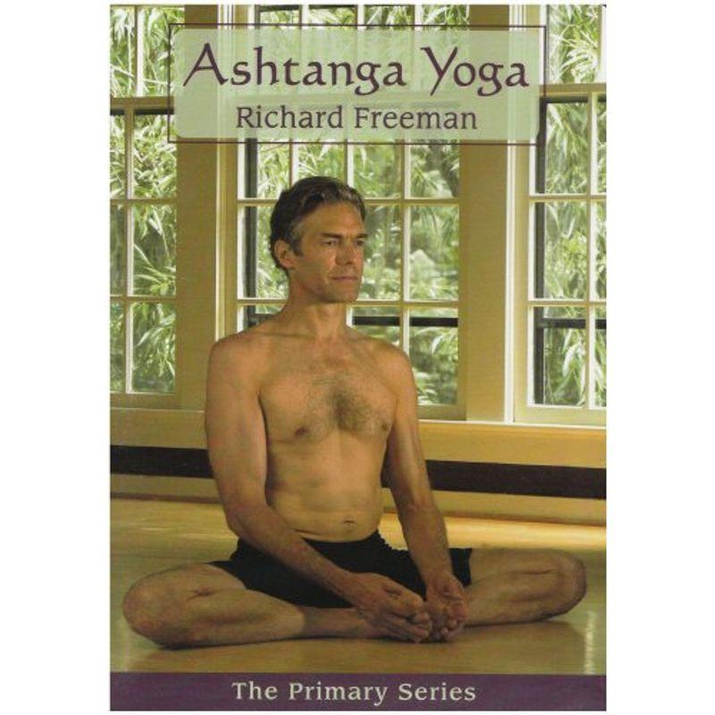 Richard Freeman - Ashtanga Yoga: the Primary Series Import anglais