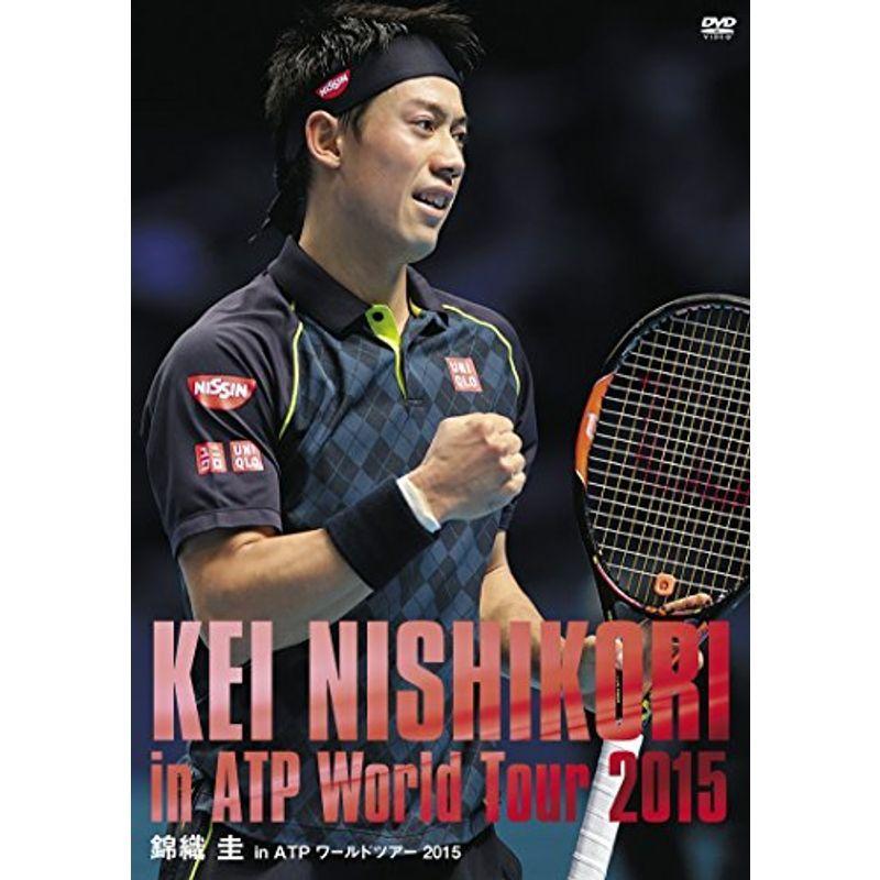 錦織圭 in ATPワールドツアー 2015 DVD｜scarlet2021