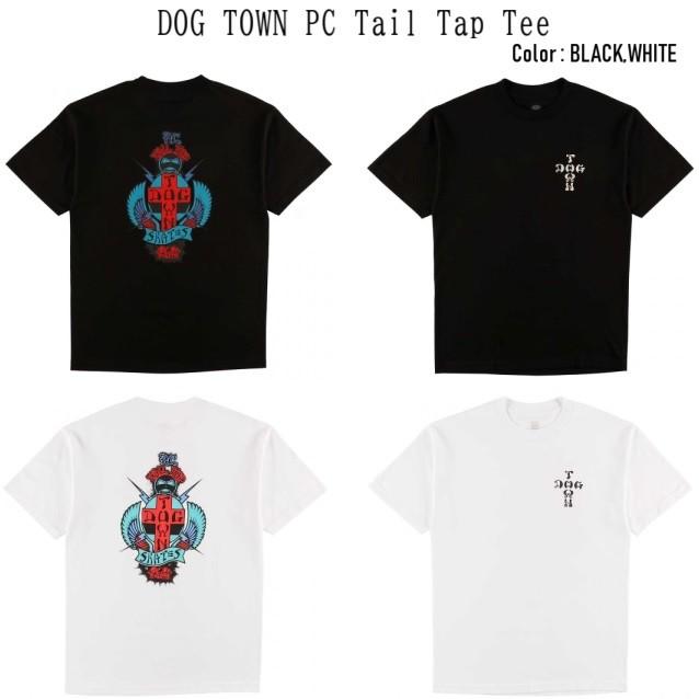 DOG TOWN ドッグタウン PC Tail Tap Tee | 