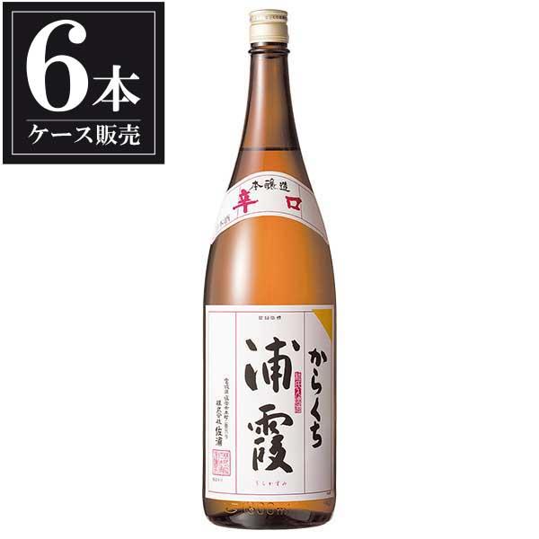 浦霞 本醸造 からくち 1.8L 1800ml x 6本 ケース販売 送料無料 本州のみ 浦霞醸造 宮城県 OKN