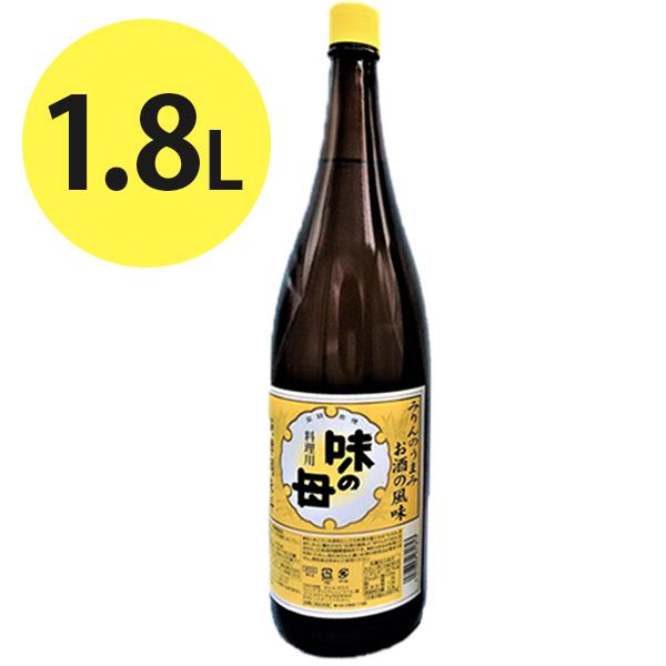 料理酒 みりん 調味料 味の母 1800ml 万能調味料 業務用 みりん風調味