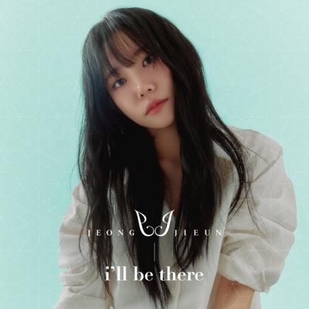 チョン・ジウン(JEONG JI EUN) / I'LL BE THERE｜韓国 K-POP CD