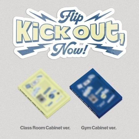 KICKFLIP / KICK OUT, FLIP NOW! PLATFORM VER.(2種から1種ランダム