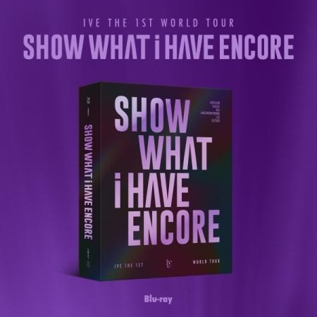 IVE / (BLU-RAY 2disc) 1ST WORLD TOUR [SHOW WHAT I HAVE - ENCORE