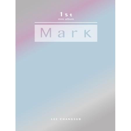 イ・チャンソプ / MARK (1ST ミニアルバム)［韓国 CD］｜seoul4