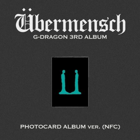 G-Dragon(BIGBANG) / UBERMENSCH (PHOTOCARD ALBUM VER.)(NFC)｜CDでは