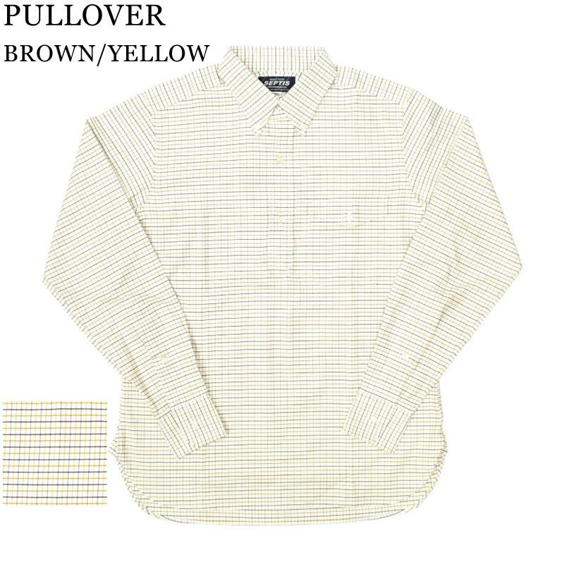 【2 COLORS】SEPTIS ORIGINAL(セプティズオリジナル) L/S B/D IVY PULLOVER SHIRTS(オリジナルアイビーシャツ 長袖ボタンダウンプルオーバー) OXFORD TATTERSALL｜septis｜02