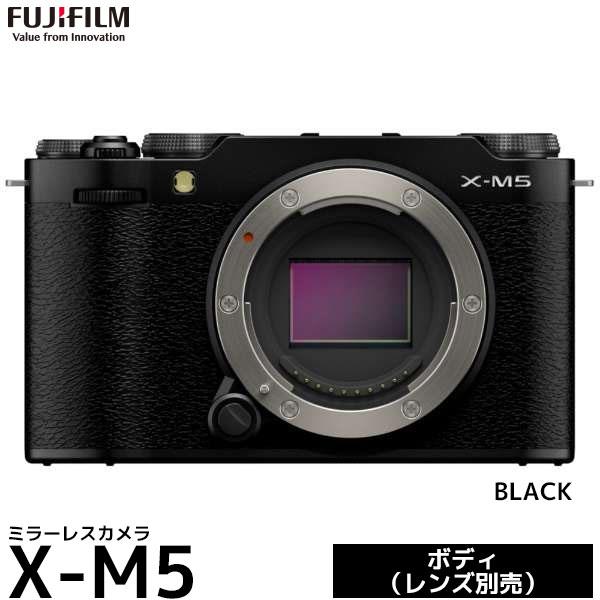 FUJIFILM（フジフイルム） X-M5 ボディ ブラック 【送料無料】【即納
