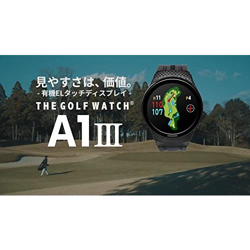 グリーンオン GreenOn ザ・ゴルフウォッチ A1-III 有機ELタッチディスプレイ みちびきL1S対応 THE GOLF WATCH A 