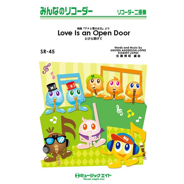 楽譜 Sr45 とびら開けて Love Is An Open Door ミュージック