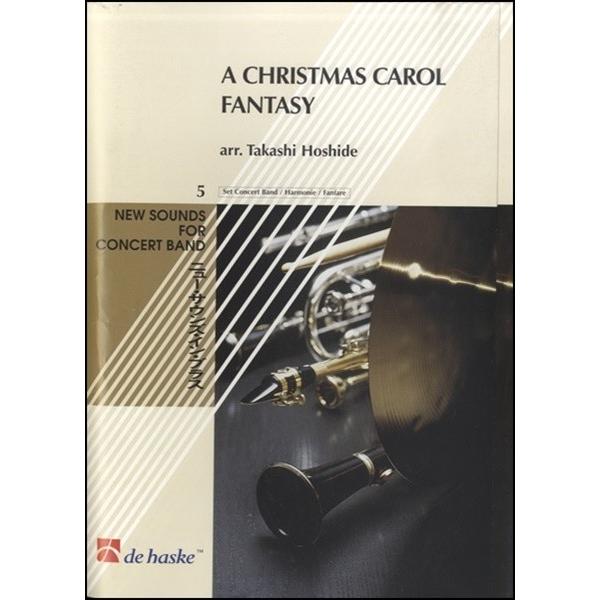 楽譜 GYW00079665 クリスマス・キャロル・ファンタジー（メドレー）星出尚志／編曲 ／ デ・ハスケ社
