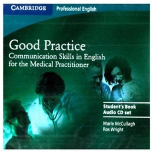Good Practice Communication Skills in English for the Medical