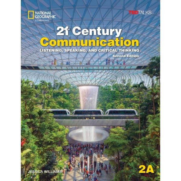 21st Century Communication 2/E Level 2 Student Book Split 2A with