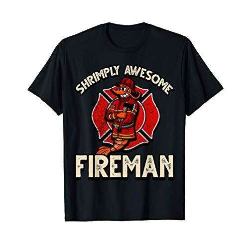 【81%OFF!】 品質満点 Funny Shrimp Prawn Pun for a Fireman Tシャツ stgeorgeischool.com stgeorgeischool.com