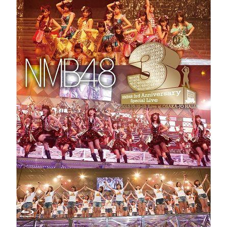 NMB48 3rd Anniversary Special Live[Blu-ray] : よしもとネット