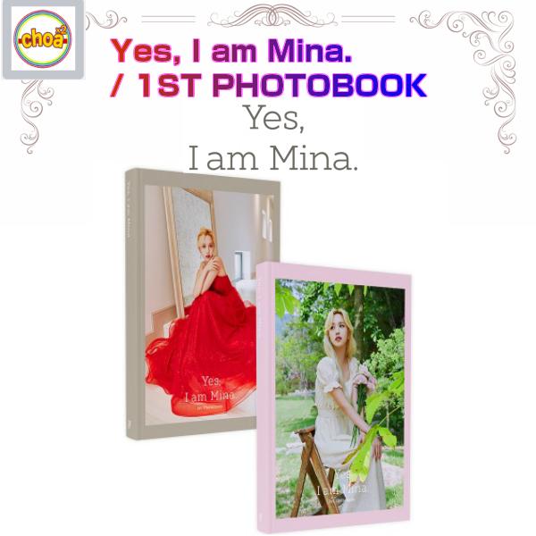 TWICE Mina - Yes, I am Mina. / 1ST PHOTOBOOK 公式グッズ｜shopchoax2