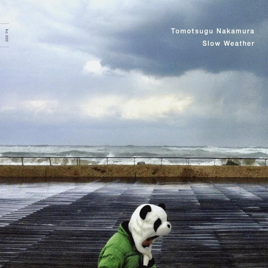 Tomotsugu Nakamura Slow Weather (邂逅 kaico) トモツグ・ナカムラ KC-002【キャンセル不可】【新品未開封】【日本国内正規品】管理604R