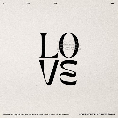 LOVE PSYCHEDELICO NAKED SONGS＜完全生産限定アナログ盤＞ LPレコード