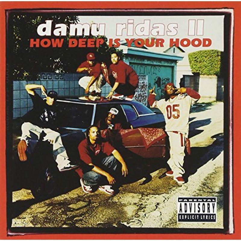 特別送料無料 Ridaz Damu 2 Hood Your Is Deep How 邦楽