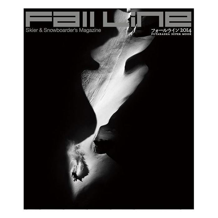 FALL LINE 2014 SKIER & SNOWBOARDER'S MAGAZINE フォールライン スキー スノーボード 雑誌 【レビューを書いてメール便無料】 | 