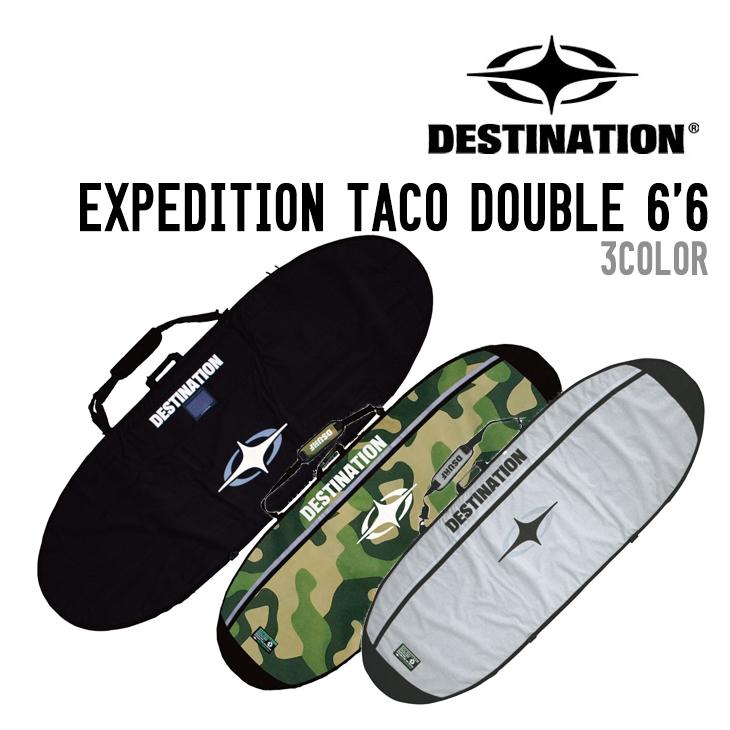 DESTINATION ディスティネーション EXPEDITION TACO DOUBLE6