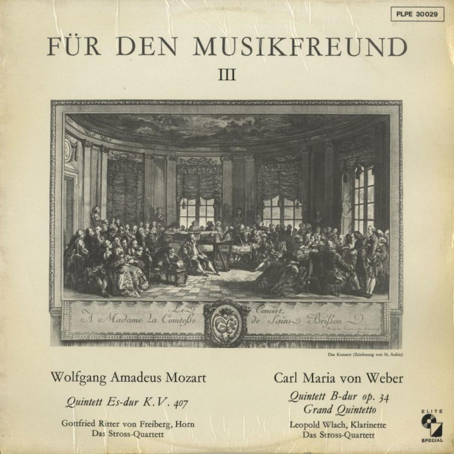 ＜中古クラシックLPレコード＞モーツァルト：ホルン五重奏曲，ウェーバー：クラリネット五重奏曲/G.v.フライベルク（hr）L.ウラッハ（cl）シュトロースＱｔ．