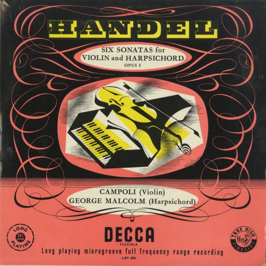 ＜中古クラシックLPレコード＞ヘンデル：ヴァイオリン・ソナタ1〜6番Op.1−3，10，12〜15/Ａ.カンポーリ（ｖｎ）Ｇ.マルコム（ｃｅｍｂ）/英DECCA：LXT 2751
