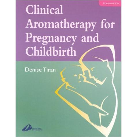 Clinical Aromatherapy for Pregnancy and Childbirth, 2e(中古品) | 