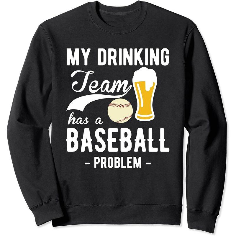 My Drinking Team has a Baseball Problem トレーナー｜slow-lifes｜03