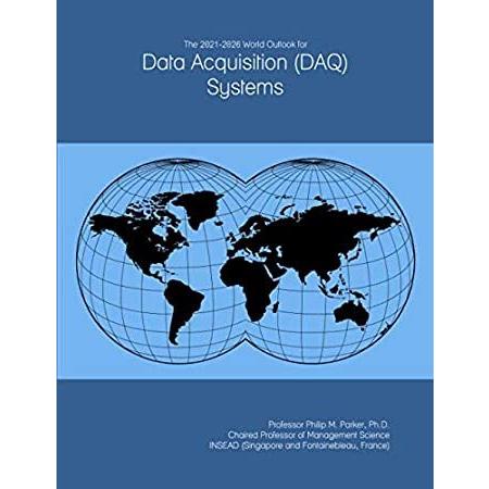 人気の贈り物が The 2021-2026 World Outlook for Data Acquisition (DAQ) Systems 電子計測器、電子計量器