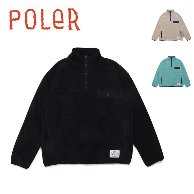 POLeR ポーラー SNAP LIGHT FLEECE スナップライトフリース 253MCV0022 【 トップス トレーナー 防寒 キャンプ アウトドア 】