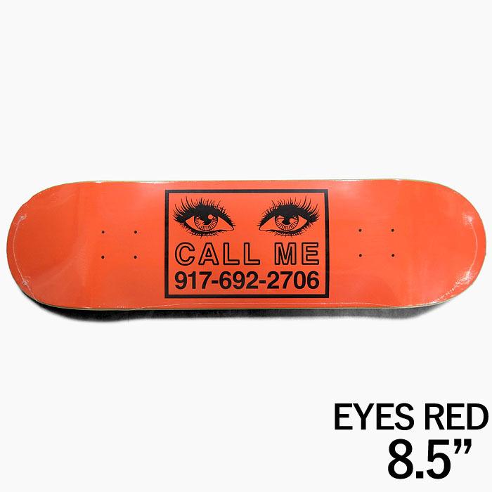 スケボー デッキ 8.38 8.5】CALL ME 917 EYES スケートボード