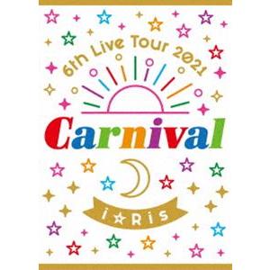 i☆Ris 6th Live Tour 2021 ～Carnival～（初回生産限定盤） i☆Ris
