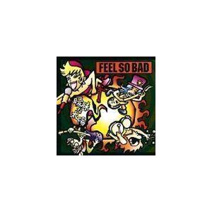 曖昧な太陽（MADGREEN） FEEL SO BAD | 