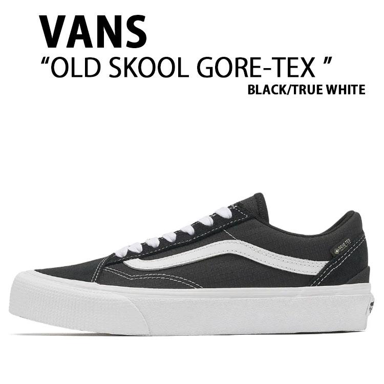 VANS（ヴァンズ） バンズ スニーカー OLD SKOOL GORE-TEX BLACK TRUE