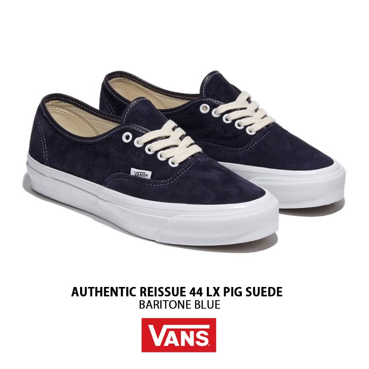 VANS バンズ スニーカー AUTHENTIC REISSUE 44 LX PIG SUEDE VANS バンズ スニーカー AUTHENTIC REISSUE 44 LX PIG SUEDE