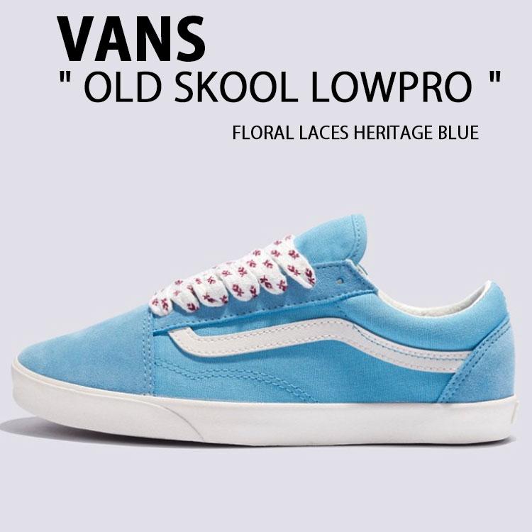 VANS バンズ スニーカー OLD SKOOL LOWPRO FLORAL LACES HERITAGE BLUE VN000D0AE2W オールドスクール ロープロ VANS（ヴァンズ） バンズ スニーカー OLD SKOOL LOWPRO FLORAL LACES
