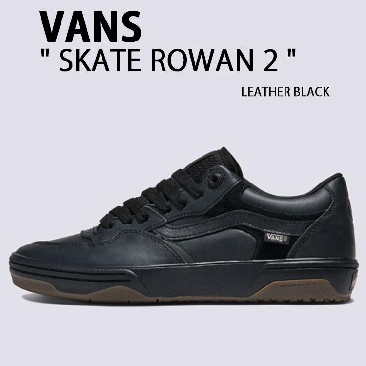 VANS（ヴァンズ） バンズ スニーカー SKATE ROWAN 2 LEATHER BLACK