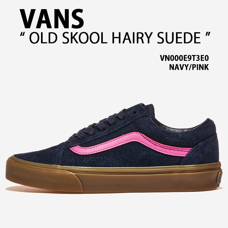 VANS バンズ レディース スニーカー OLD SKOOL HAIRY SUEDE VN000E9T3E0 シューズ オールドスクール ヘアリースエード ネイビー 女性用 VANS（ヴァンズ） バンズ レディース スニーカー OLD SKOOL HAIRY