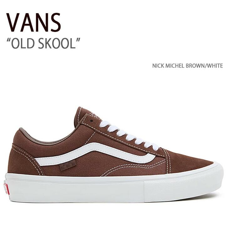 VANS バンズ スニーカー OLD SKOOL NICK MICHEL BROWN WHITE VN0A5FCBNWH オールドスクール VANS（ヴァンズ） バンズ スニーカー OLD SKOOL NICK MICHEL BROWN