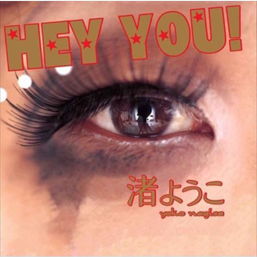 新品 Hey You! / 渚ようこ (CD-R) VODL-60618-LOD｜softya2