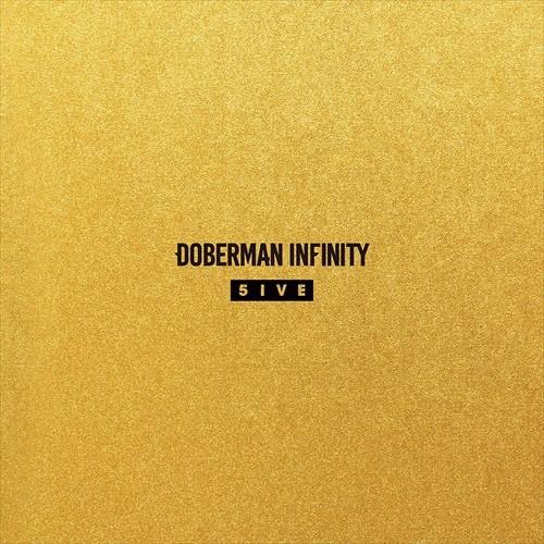【おまけCL付】新品 5IVE / DOBERMAN INFINITY ドーベルマン・インフィニティ (CD+DVD) XNLD10034-SK｜softya2