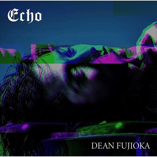 【おまけCL付】新品 Echo 初回盤A / DEAN FUJIOKA ディーン・フジオカ (SingleCD+DVD) AZZS-75-SK