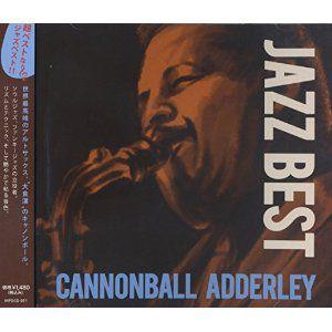 【おまけCL付】新品 ジャズ ベスト キャノンボール・アダレイ （CD） MPDCD-011 | 