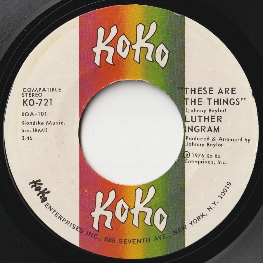 Luther Ingram Ain't No Good For Nothing / These Are The Things KoKo US KO-721 201611 SOUL ソウル レコード 7インチ 45｜solidityrecords｜02