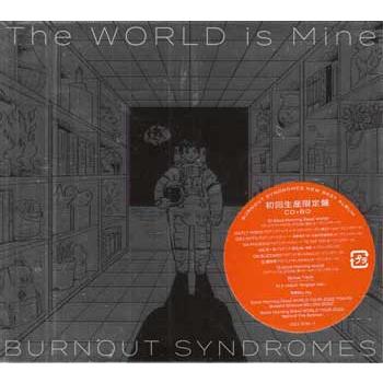 The WORLD is Mine 初回生産限定盤 ／ BURNOUT SYNDROMES (CD、Blu-ray 