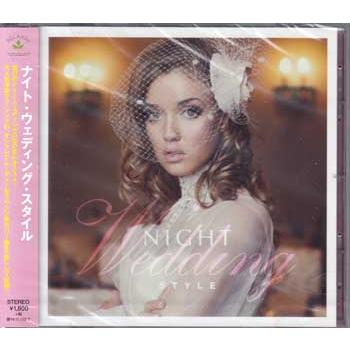 ナイト・ウェディング・スタイル (CD)（Yahoo!・映画&DVD&ブルーレイならSORA）