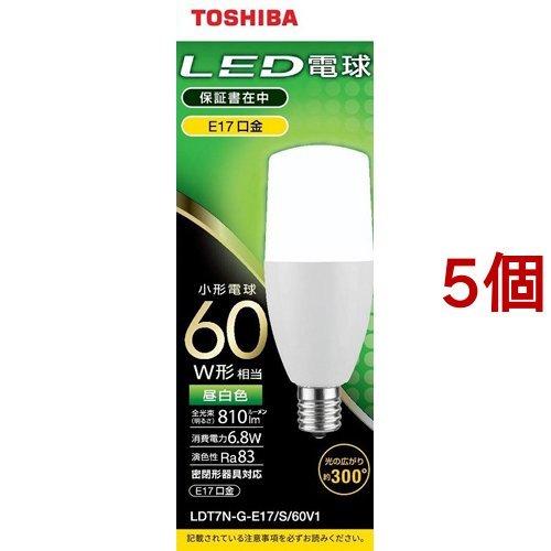 東芝 LED電球 T形E17 全方向300度 60W形相当 昼白色 LDT7N-G-E17／S／60V1 ( 5個セット )/ 東芝(TOSHIBA)