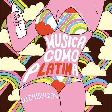 MUSICA COMO PLATINA / DJ 大自然 | 